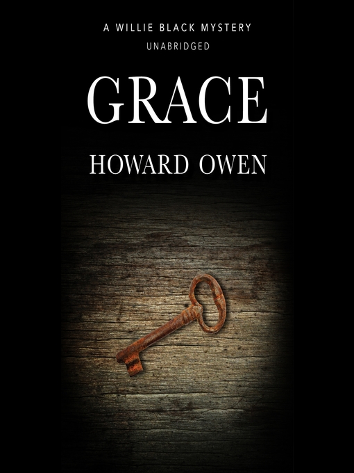 Title details for Grace by Howard Owen - Available